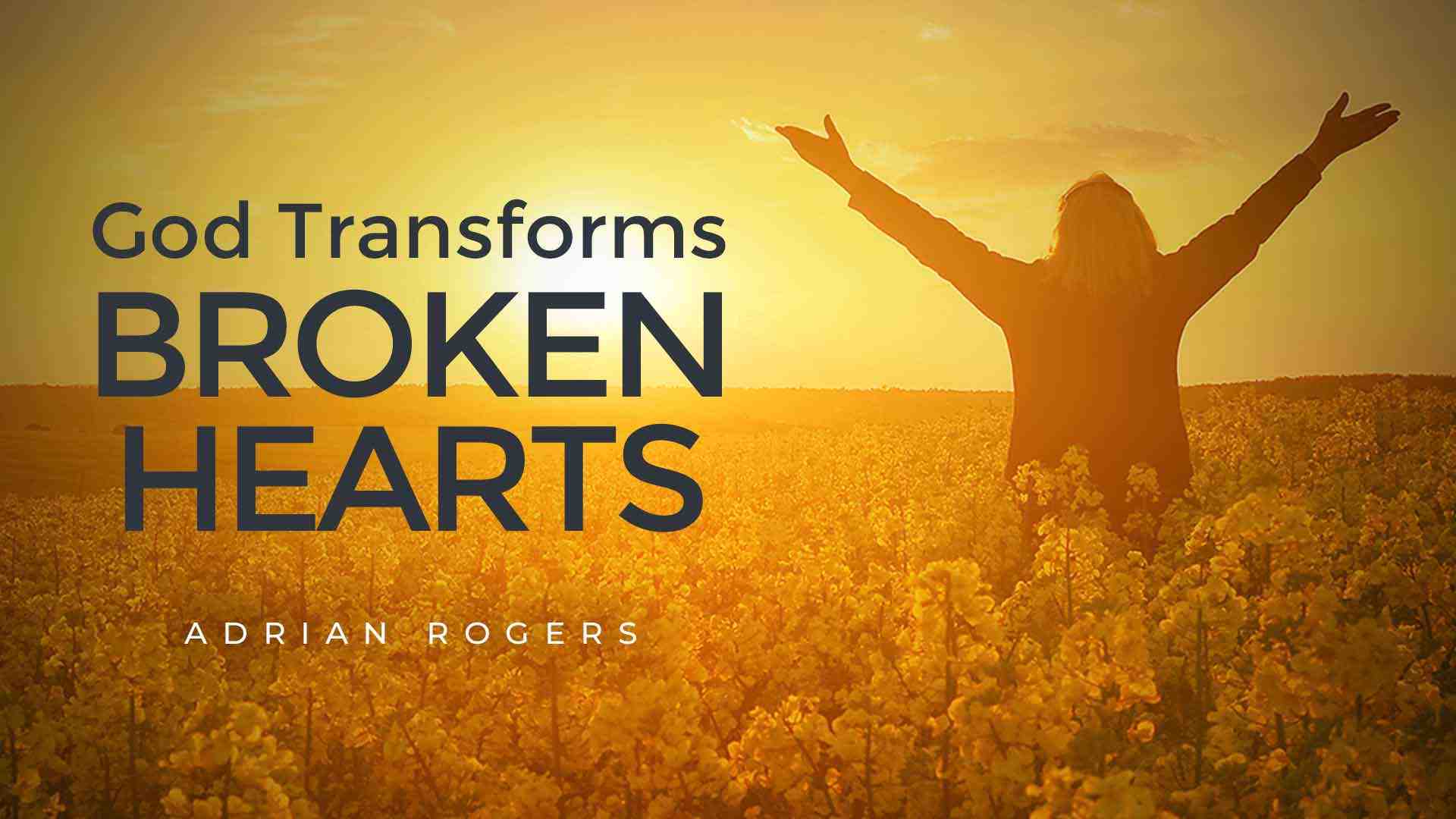 God Transforms Broken Hearts 1920x1080