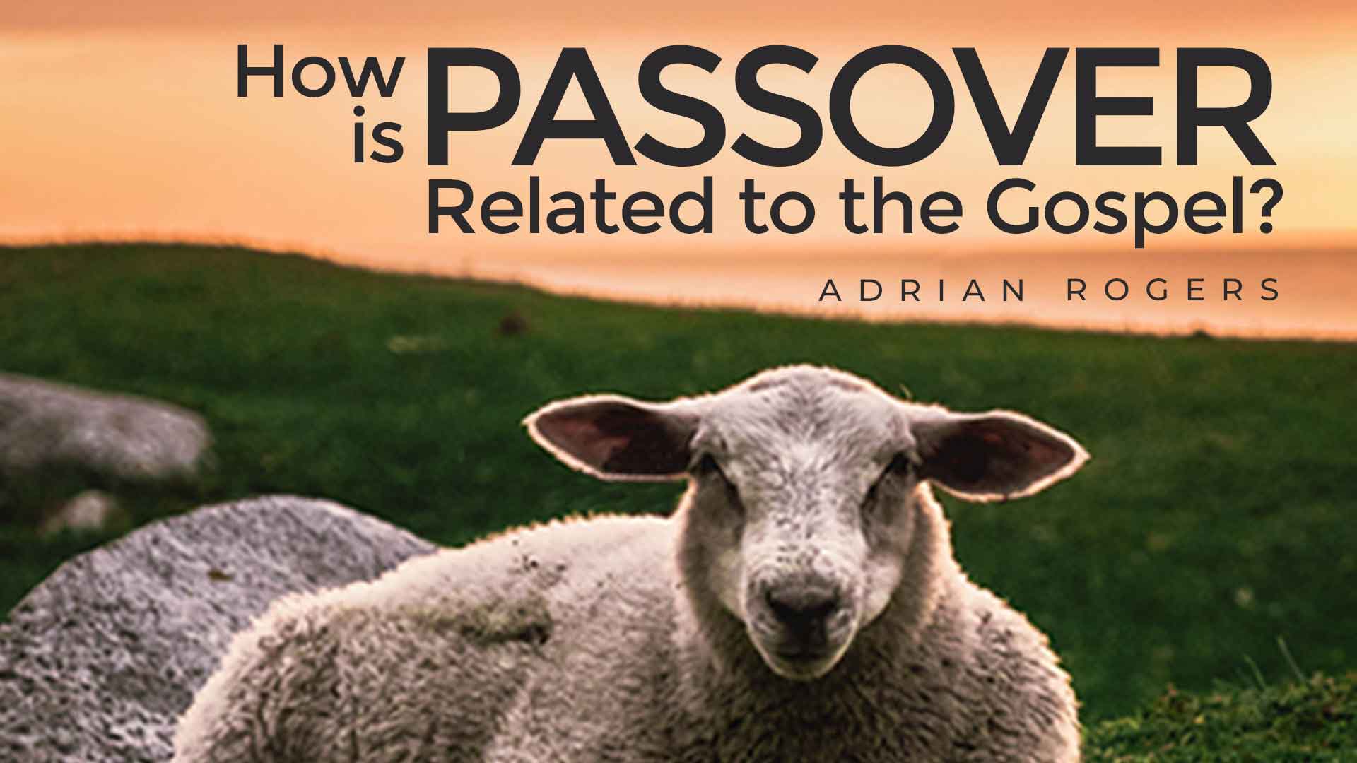 How is Passover Related to the Gospel 1920x1080