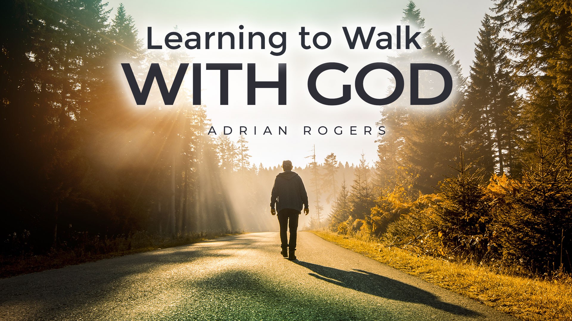 Learning to Walk With God 1920x1080