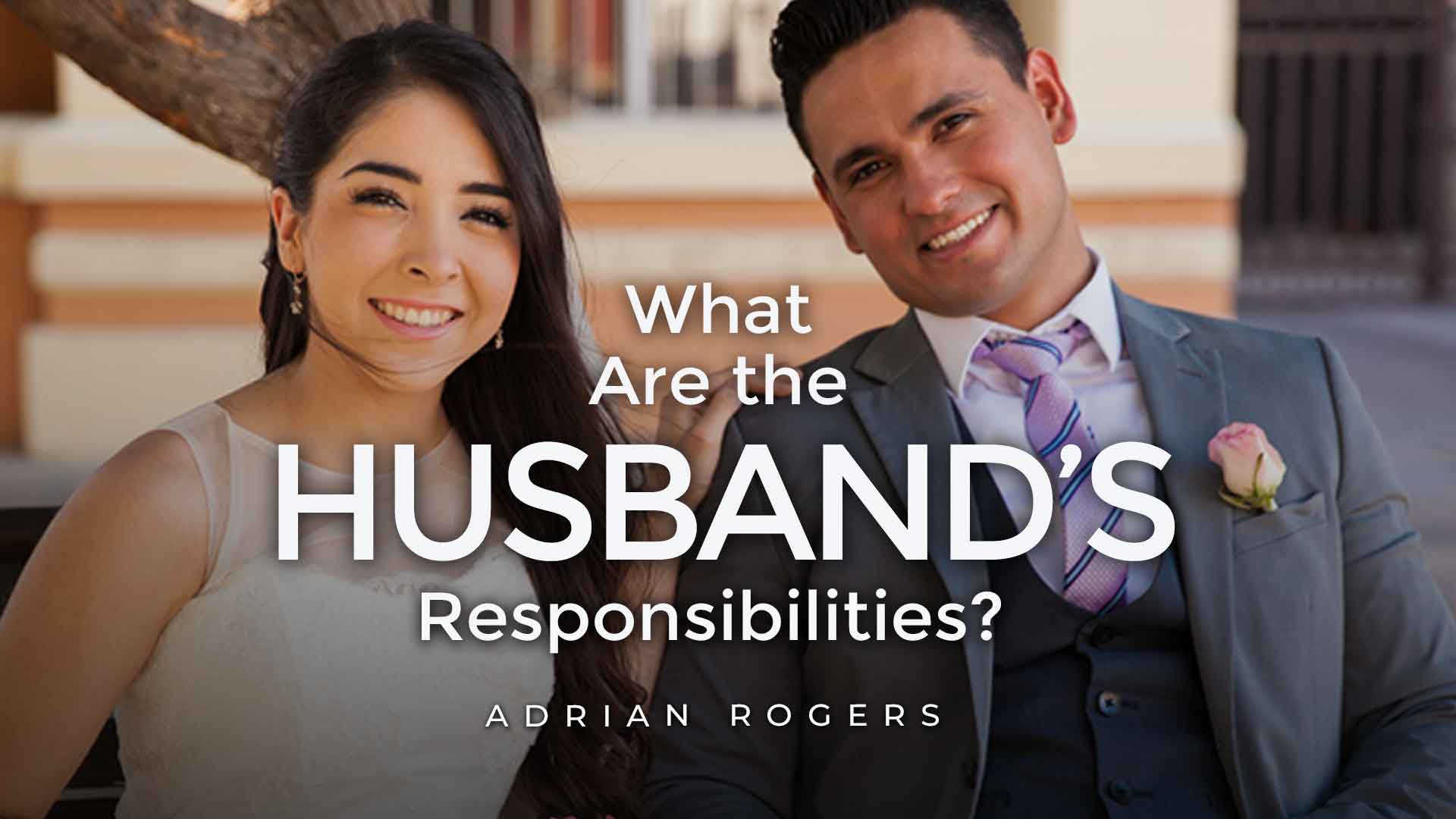 What are the Husbands Responsibilities 1920x1080