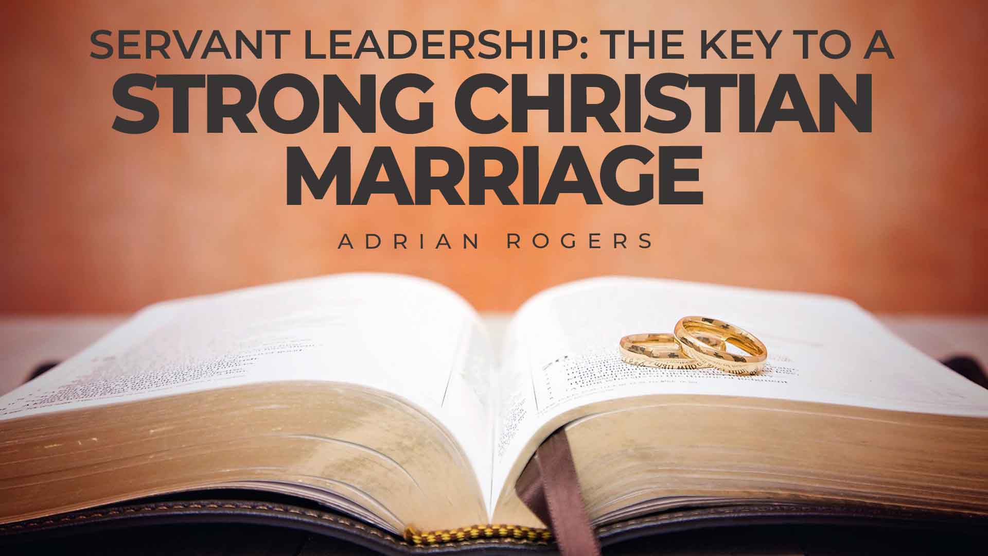 Servant Leadership Strong Christian Marriage 1920x1080