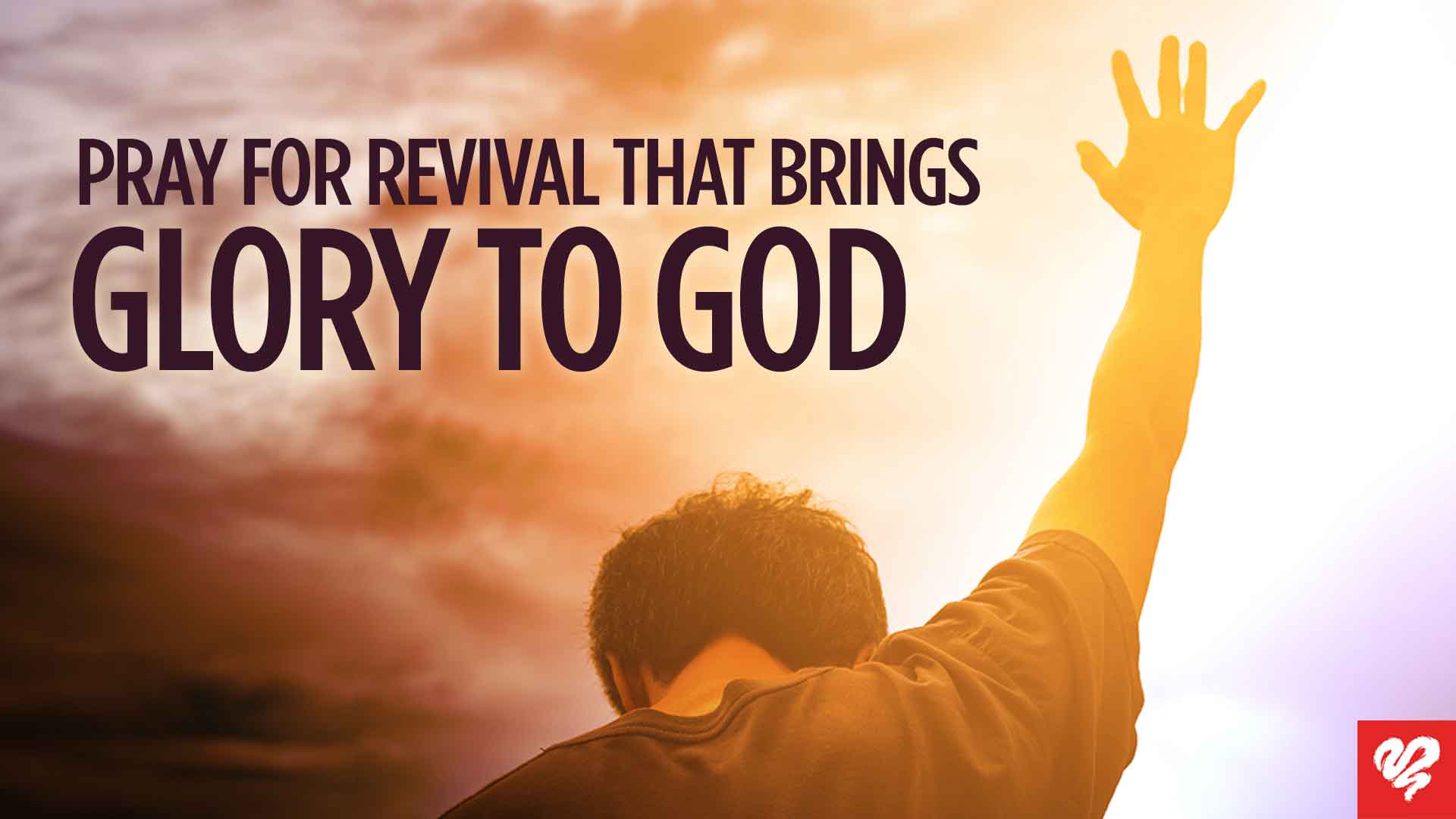 Featured image Pray For Revival That Brings Glory To God from Love Worth Finding with Adrian Rogers