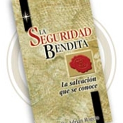 LA SEGURIDAD BENDITA - LA SALVACION QUE SE CONOCE Folleto (QK121)