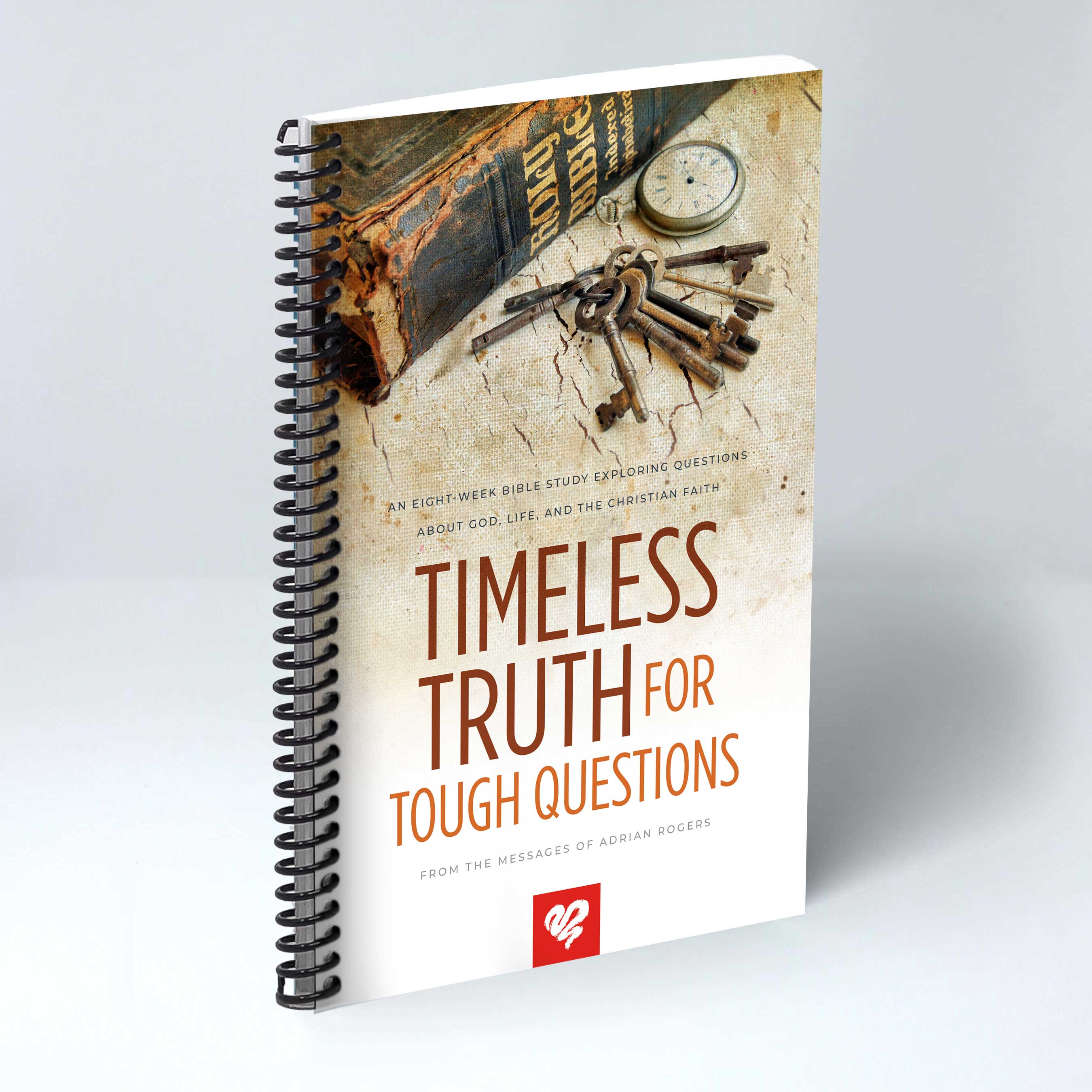 Timeless Truth for Tough Questions Bible Study