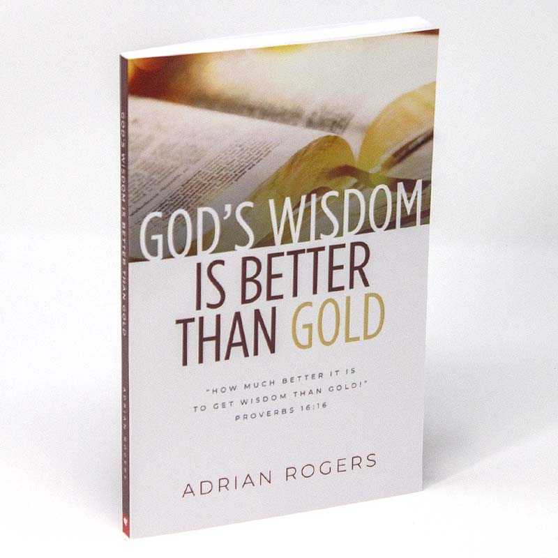 God's Wisdom Is Better Than Gold Book