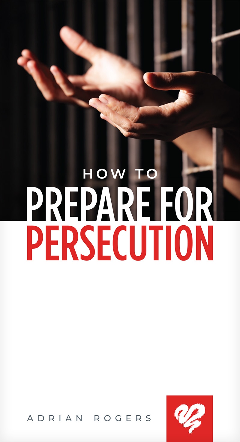 How to Prepare for Persecution Booklet