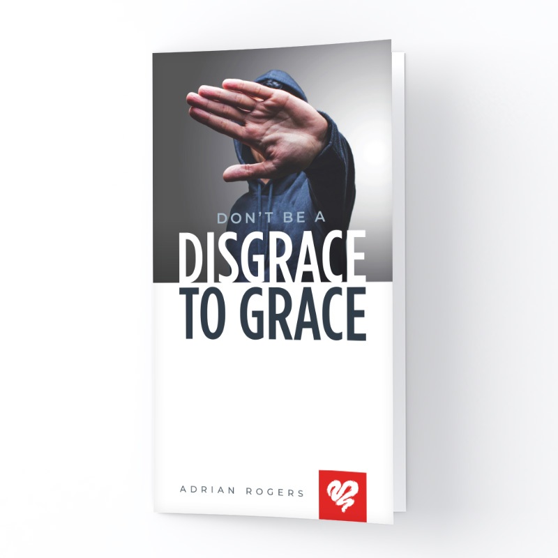 Don't Be A Disgrace To Grace Booklet