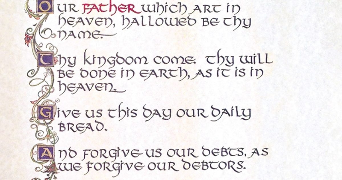 Lords Prayer Calligraphy Print Love Worth Finding Ministries