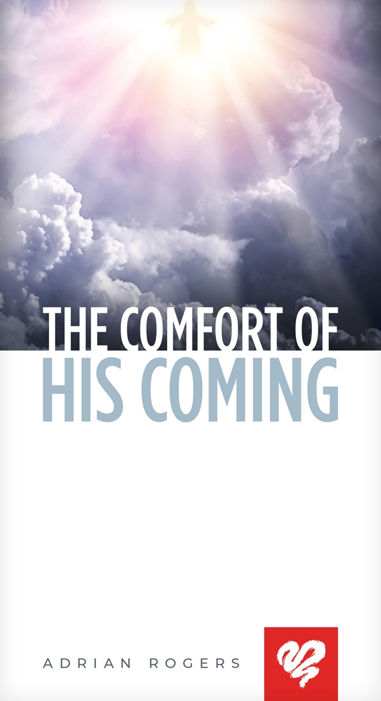 The Comfort Of His Coming Booklet K113