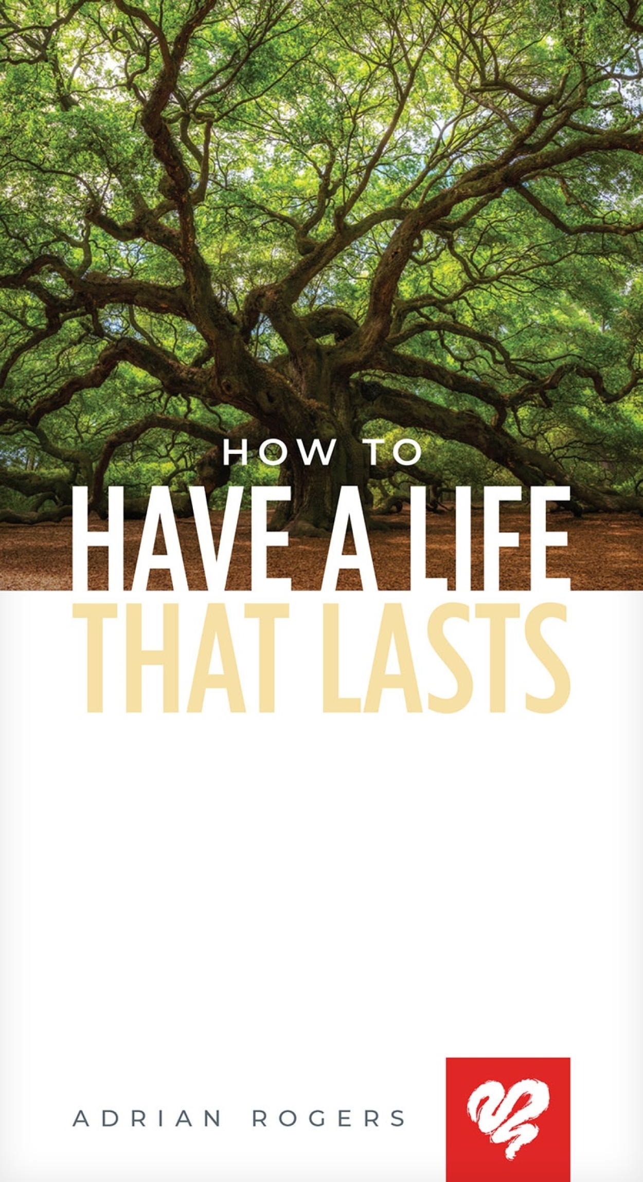 How To Have A Life That Lasts Booklet K120