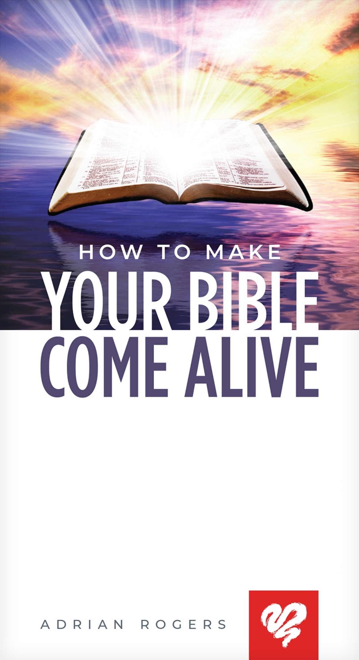 How To Make Your Bible Come Alive Booklet K138