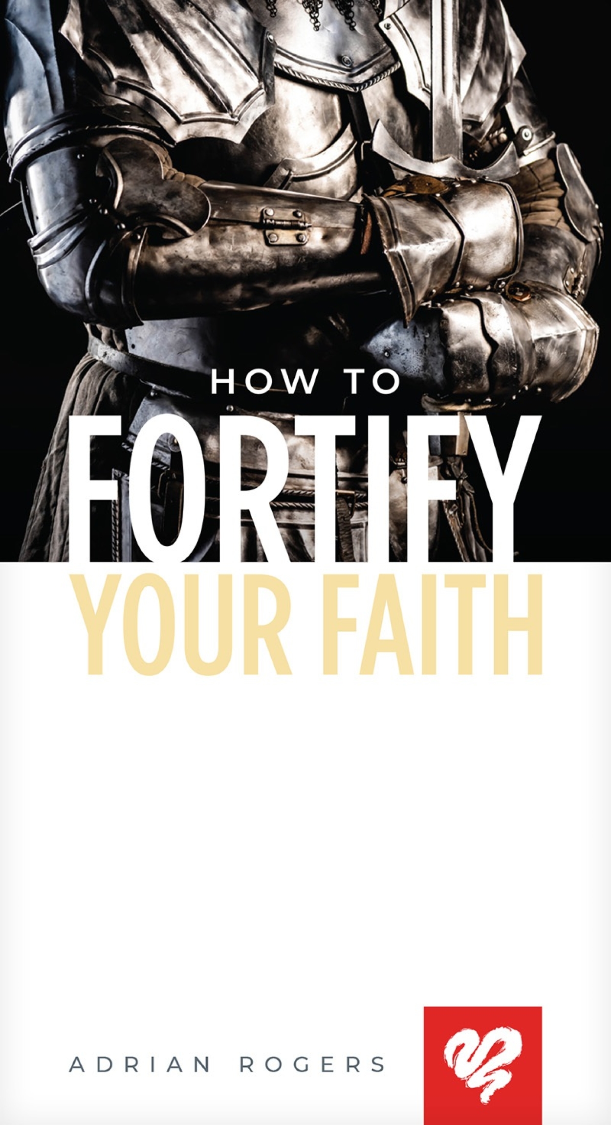 How To Fortify Your Faith Booklet K147