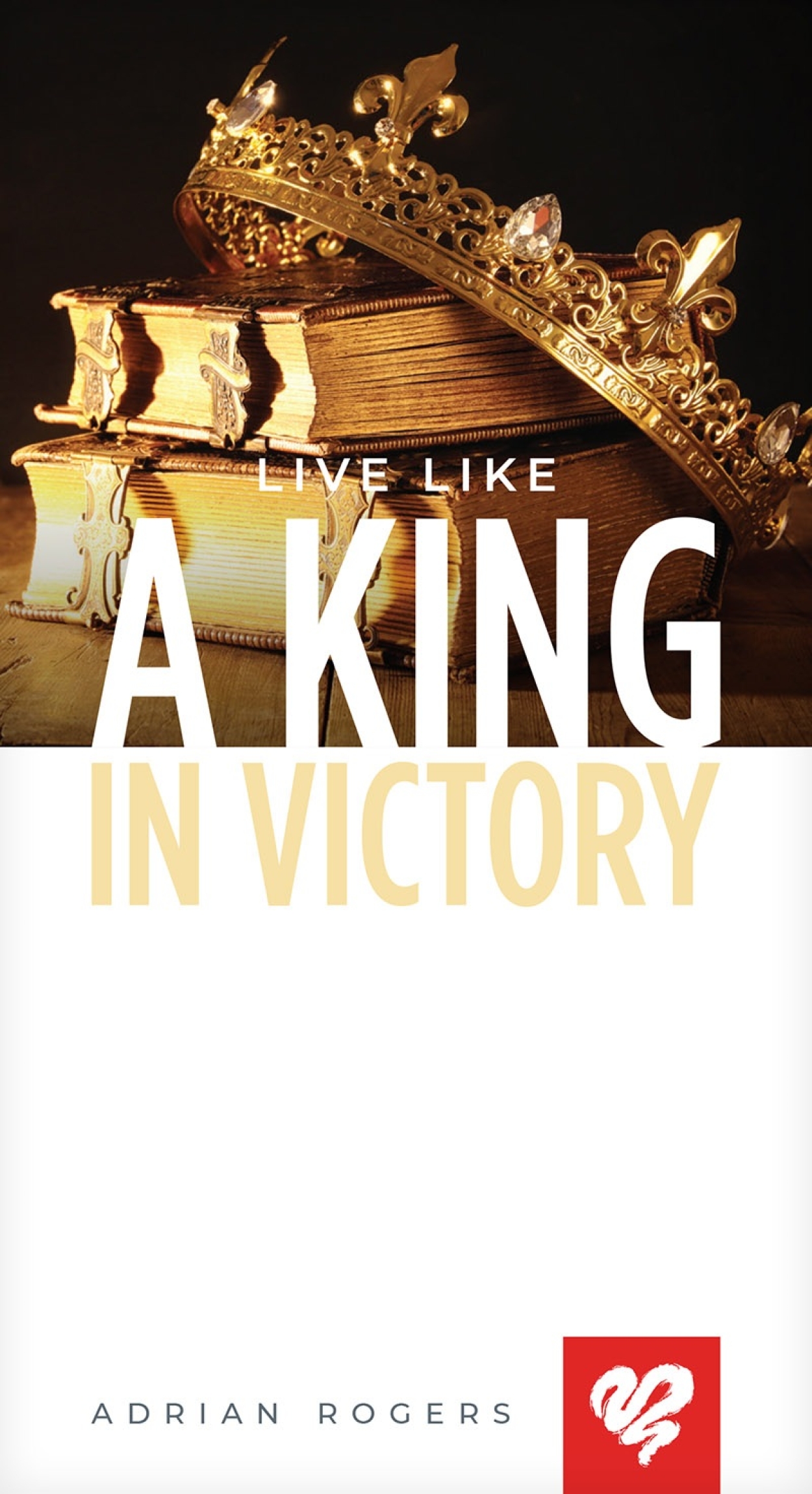 Live Like A King In Victory Booklet K168