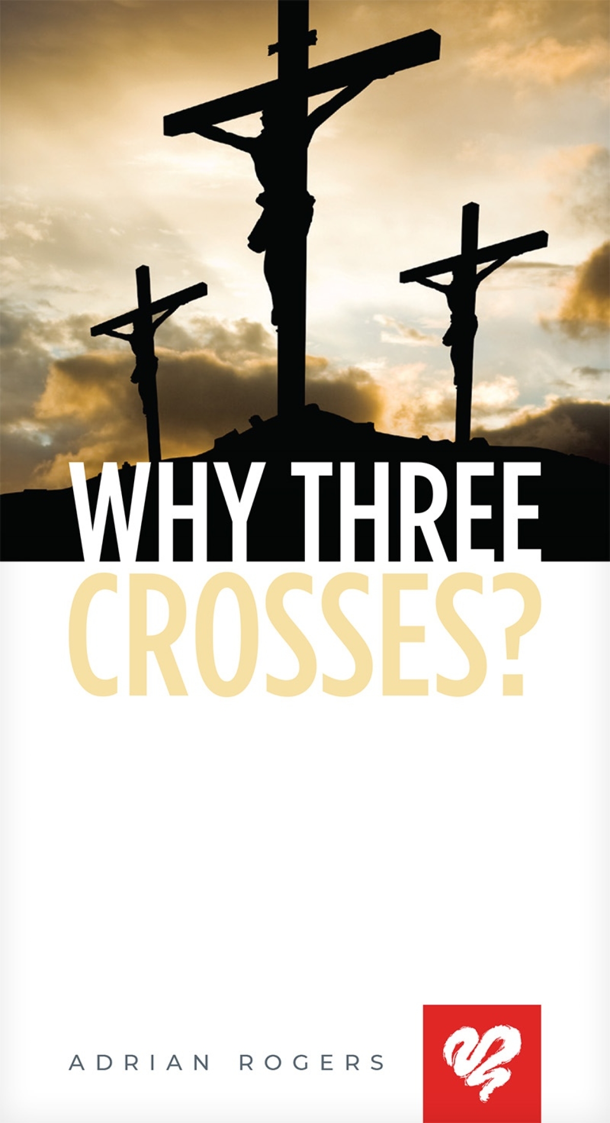 Why Three Crosses Booklet K170