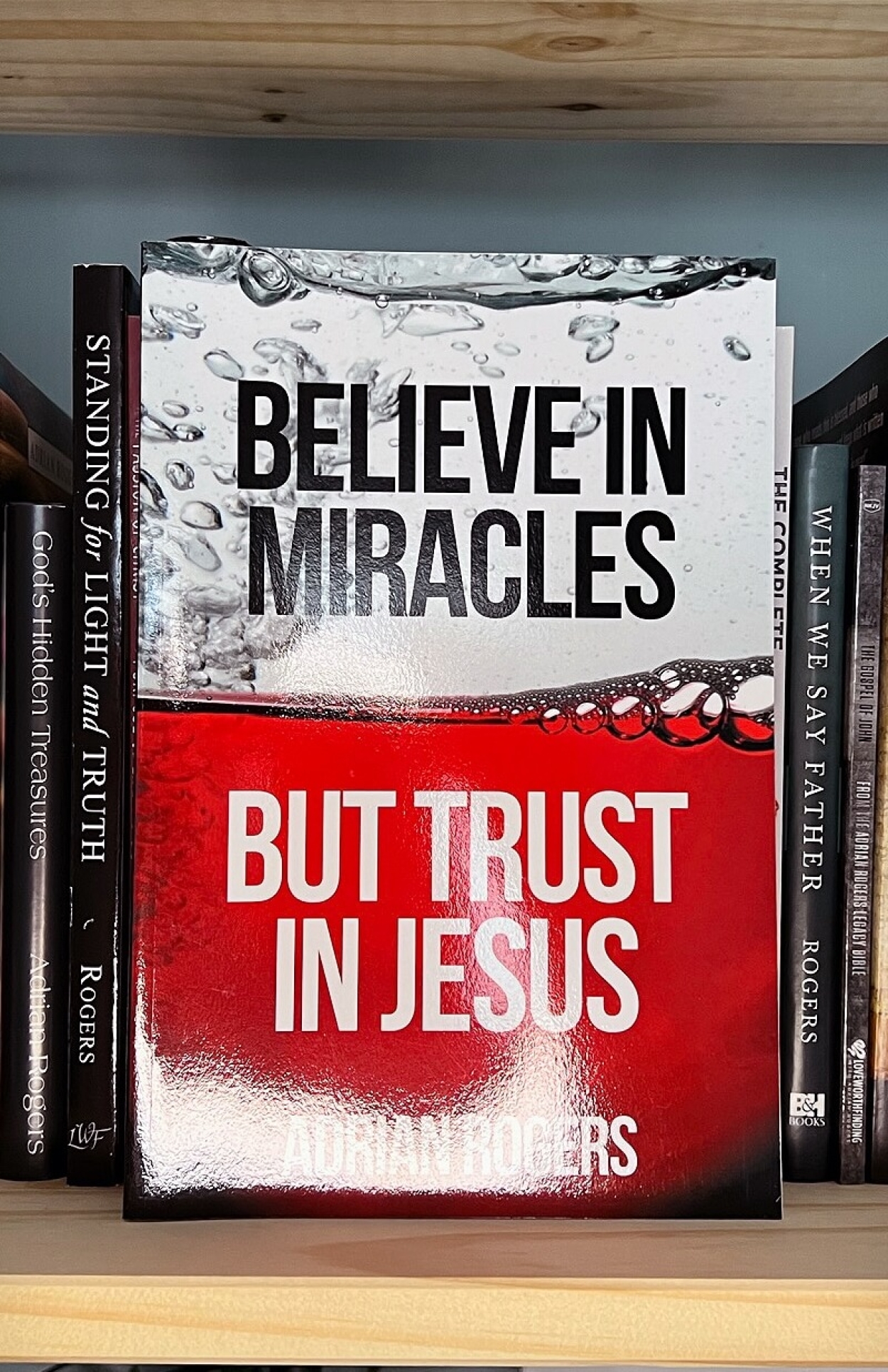 B105 believe in miracles but trust in jesus book BOOKSHELF