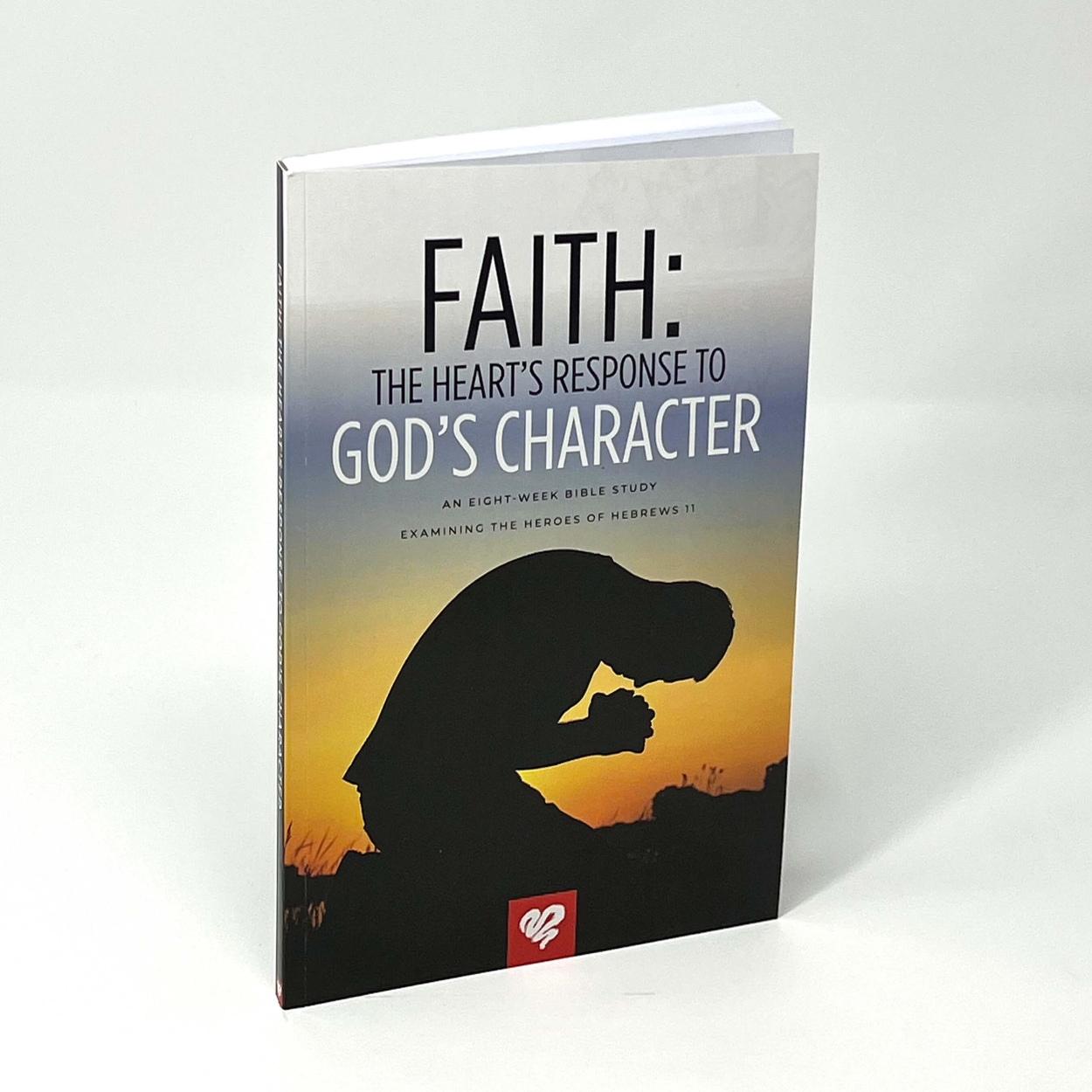 Faith the hearts response to gods character bss176 STORE GRID