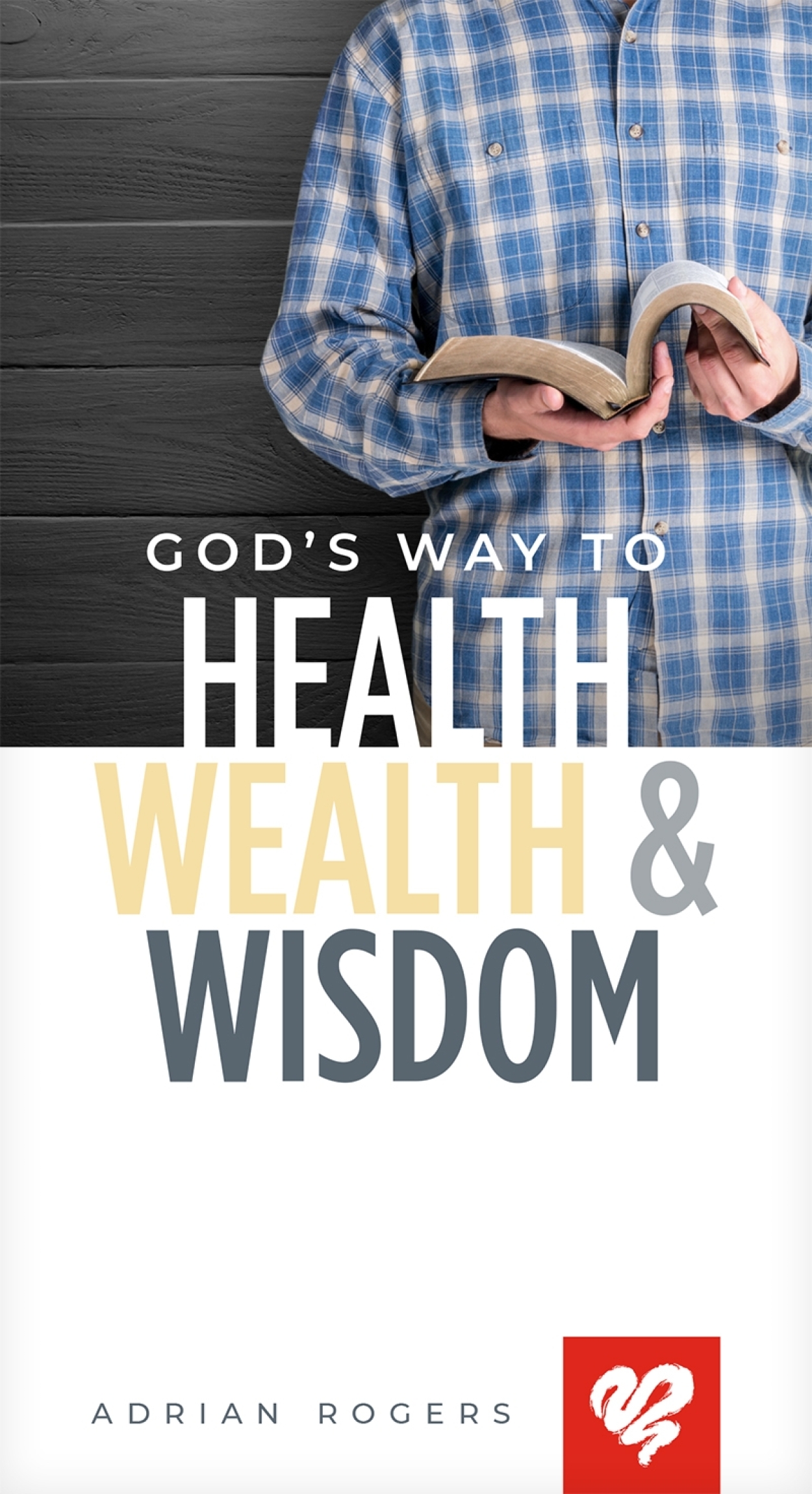 Gods way to health wealth and wisdom booklet K107