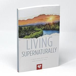 Living Supernaturally Bible Study