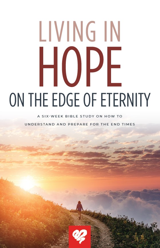 Living in Hope on the Edge of Eternity Bible Study
