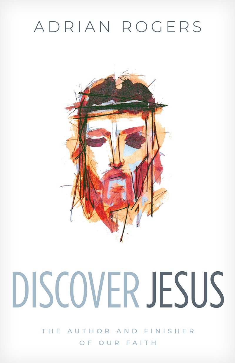 Discover Jesus: The Author and Finisher of Our Faith (book)