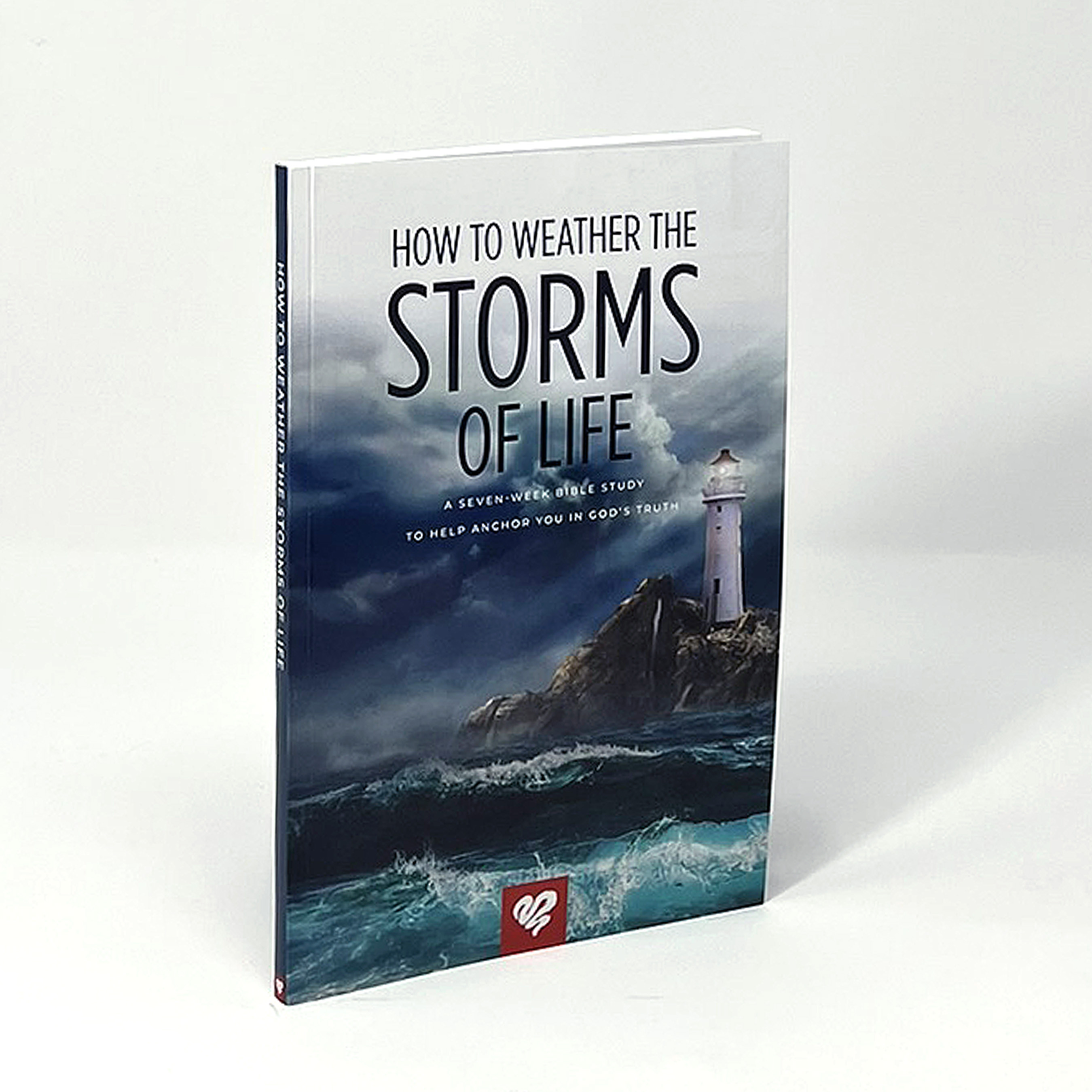 How to Weather the Storms of Life Bible Study