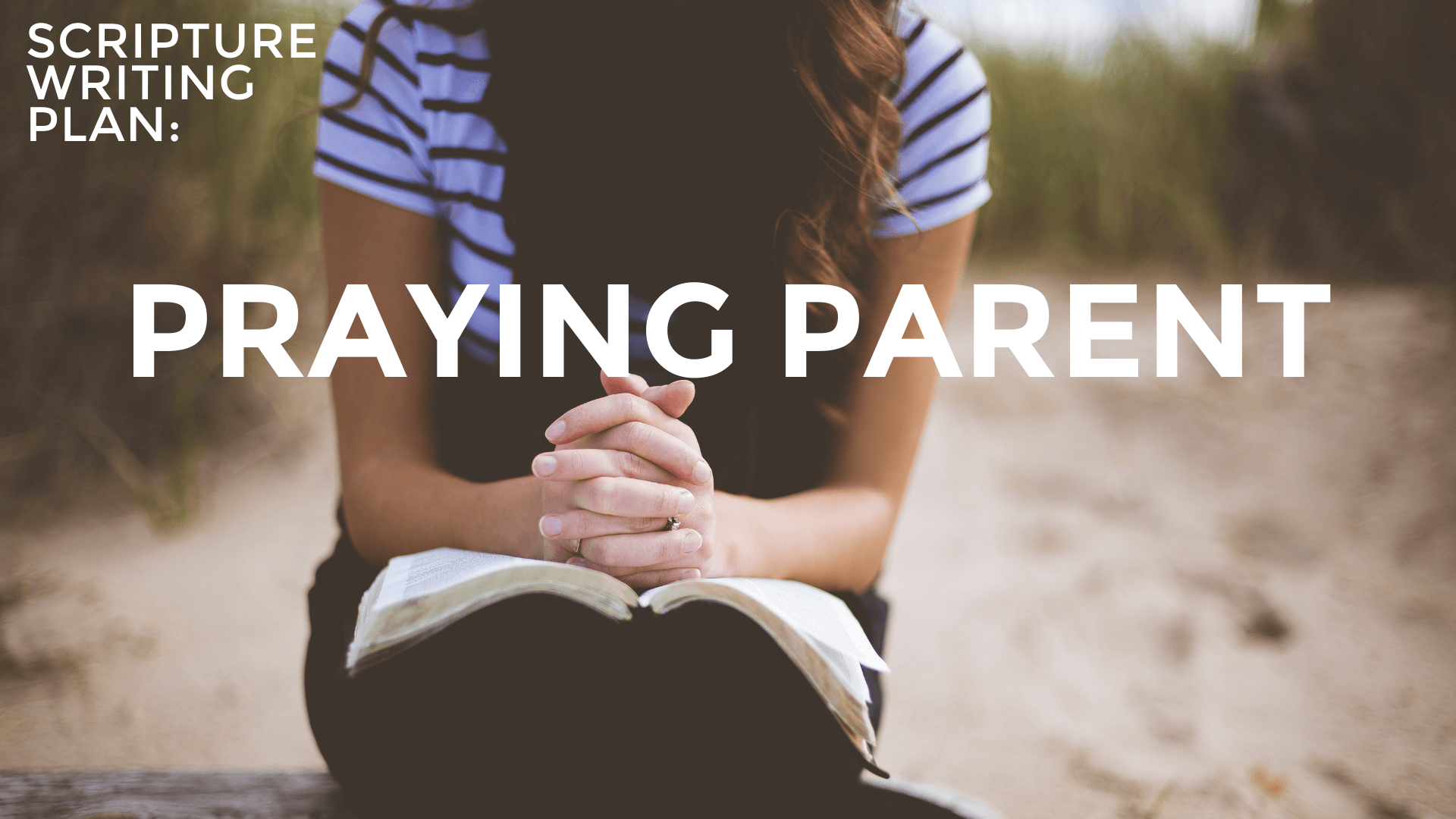 praying parent swp 1920x1080